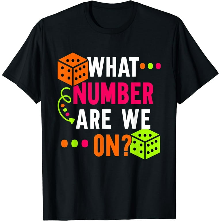 Funny Bunco Shirt What Number Are We On? Funny Bunco Shirt What Number Are We On?