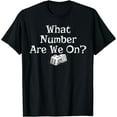 thumbnail image 1 of What Number Are We On? Funny Bunco T Shirt, 1 of 6
