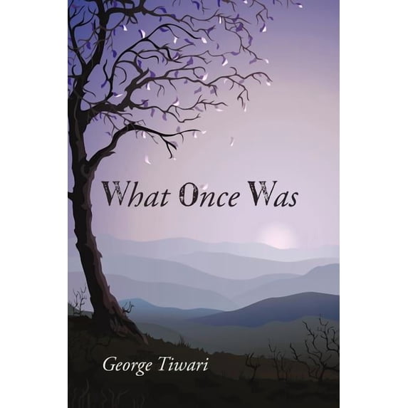 What Once Was (Paperback)