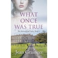 thumbnail image 1 of Pre-Owned What Once was True: The Robinswood Series - Book 1 (The Robinswood Story) Hardcover, 1 of 1