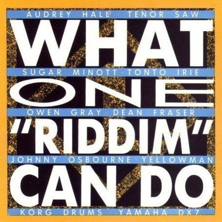 What One "Riddim" Can Do (Remaster)