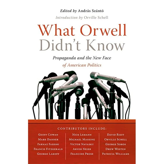 Pre-Owned What Orwell Didn't Know (Paperback) 1586485601 9781586485603