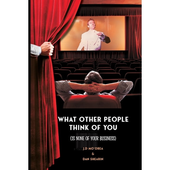 What Other People Think of You is None of Your Business, (Paperback)