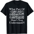 thumbnail image 1 of What Part Of Music Don't You Understand Funny Music Note T-Shirt, 1 of 4