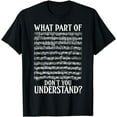 thumbnail image 1 of What Part Of The Music Notes You Don't Understand Musician T-Shirt, 1 of 4