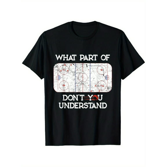 What Part of Ice Hockey Don't You Understand - Hockey Lovers T-Shirt