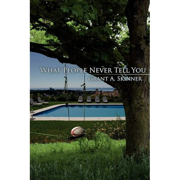 What People Never Tell You (Paperback)