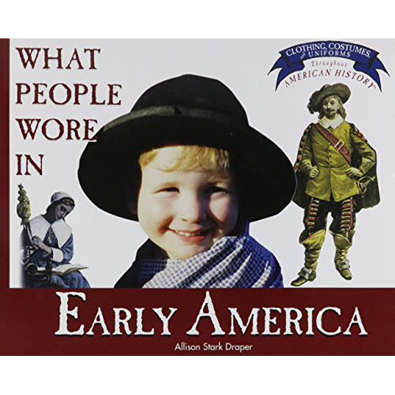 Pre-Owned What People Wore in Early Amer Paperback