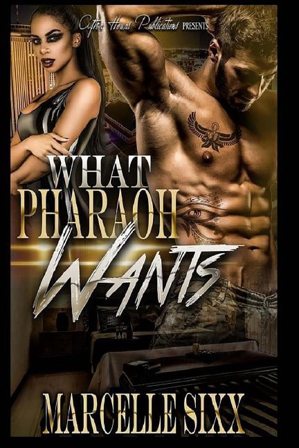 What Pharaoh Wants (Paperback)