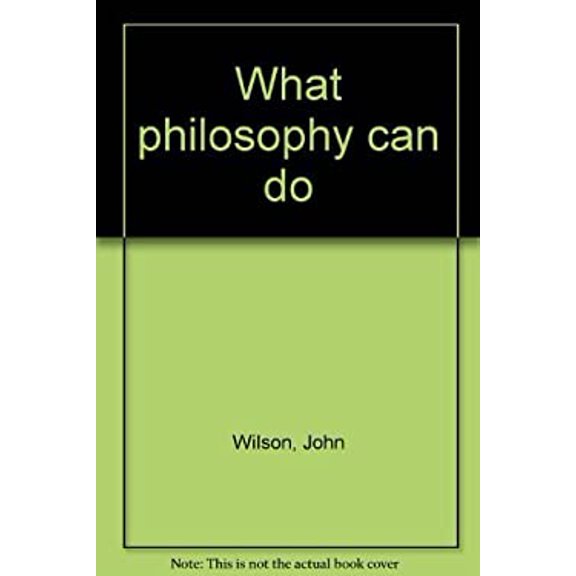 Pre-Owned What Philosophy Can Do (Hardcover) 9780389206224