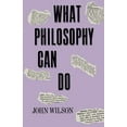 thumbnail image 1 of What Philosophy Can Do, (Paperback), 1 of 1