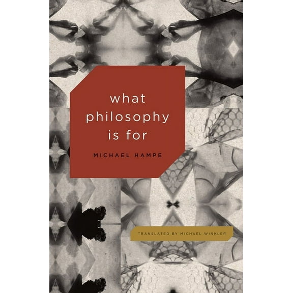 What Philosophy Is For (Hardcover)