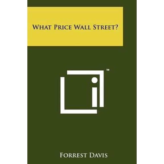 What Price Wall Street? Paperback