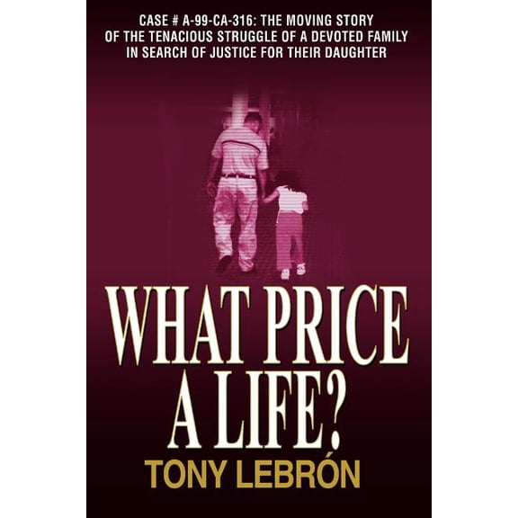 What Price A Life? (Paperback)