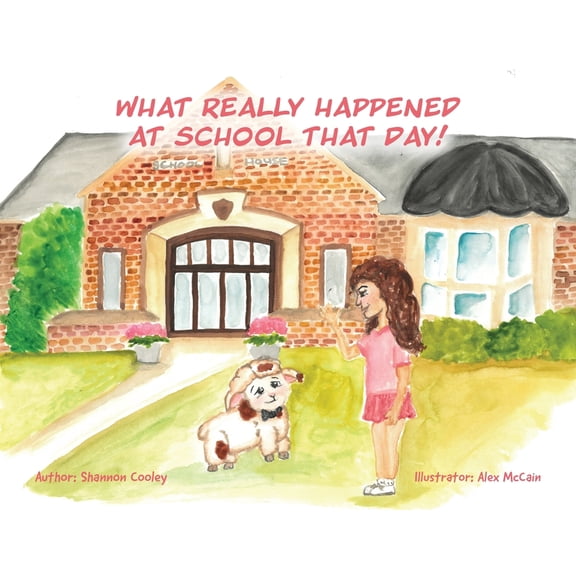 What Really Happened at School that Day!, (Paperback)