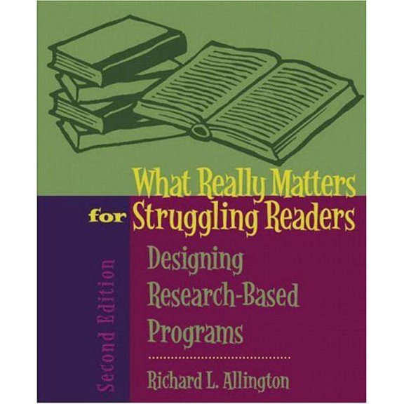 Pre-Owned What Really Matters for Struggling Readers: Designing Research-Based Programs (2nd Edition) (Paperback) 0205443249 9780205443246