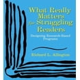 thumbnail image 1 of Pre-Owned What Really Matters for Struggling Readers: Designing Research-Based Programs (Paperback) 0321063961 9780321063960, 1 of 1