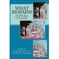 thumbnail image 1 of What Remains: The Many Ways We Say Goodbye, an Anthology (Paperback), 1 of 1