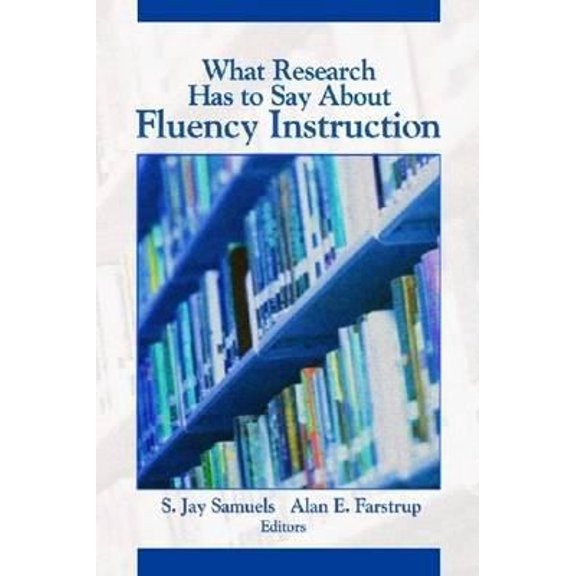 Pre-Owned What Research Has to Say about Fluency Instruction (Hardcover) 0872075877 9780872075870