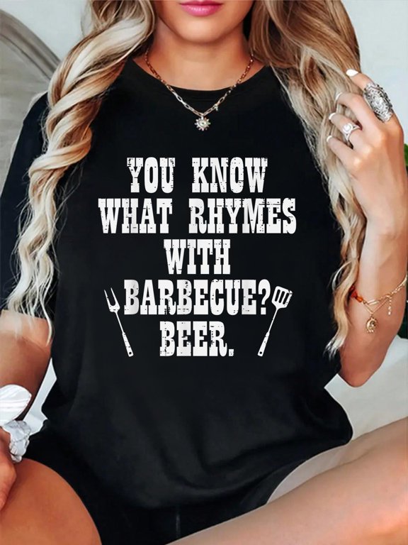 What Rhymes With Barbecue Funny Bbq Grillin Grilling Dad Men T-Shirt casual short sleeve crew neck cotton tee tops for women