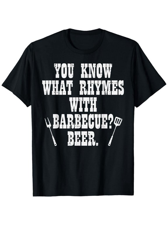 What Rhymes With Barbecue Funny Bbq Grillin Grilling Dad Men T-Shirt