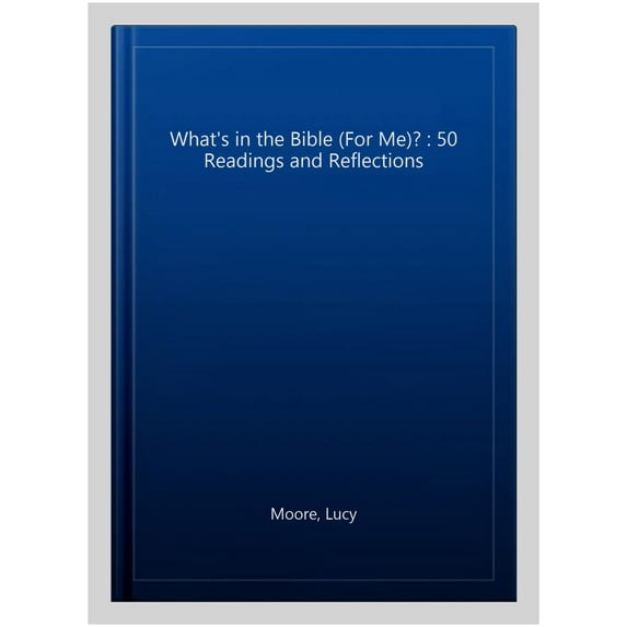 What'S In The Bible (For Me)?