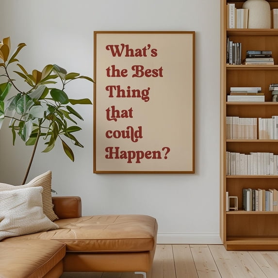 What'S The Best Thing That Could Happen? Motivational Retro Design ...