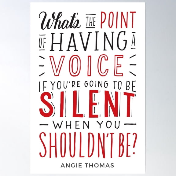 What'S The Point Of Having A Voice? - The Hate U Give Poster Wall Art, Modern Wall Decor For Living Room Bedroom, 8x12 UNFRAMED