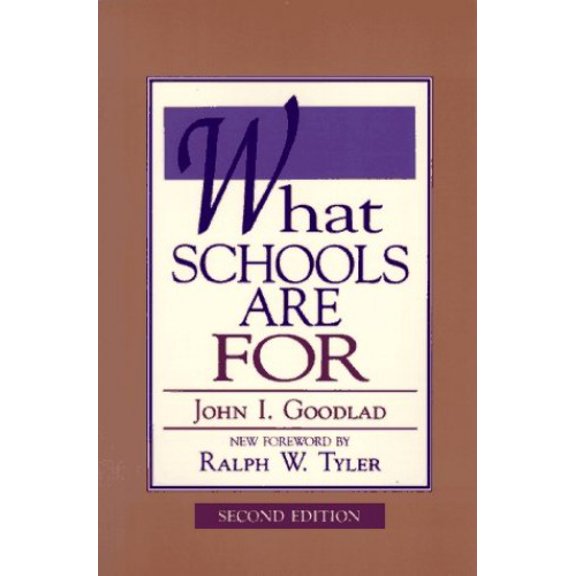 Pre-Owned What Schools Are for (Paperback) 0873674677 9780873674676