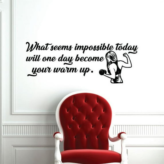 What Seems Impossible Today Will One Day Become Your Warm Up- Exercise Workout Quote Motivation Vinyl Wall Art Sticker Decal Home Gym Workout Area Fitness Sticker Decoration Size (8x20 inch)