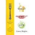thumbnail image 1 of What She Ate: Six Remarkable Women and the Food That Tells Their Stories (Hardcover), 1 of 1