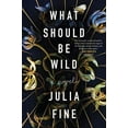 thumbnail image 1 of Pre-Owned What Should Be Wild (Paperback) 0062684140 9780062684141, 1 of 1