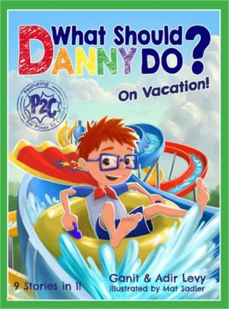 What Should Danny Do? on Vacation (Hardback or Cased Book)