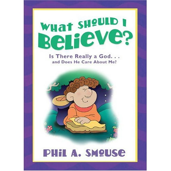 Pre-Owned What Should I Believe?: Is There Really a God...and does He care about me? Paperback
