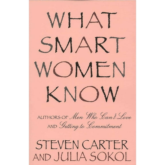 What Smart Women Know, (Paperback)
