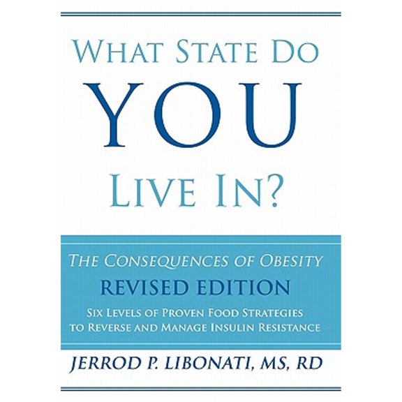 What State Do You Live In?: The Consequences of Obesity (Hardcover)