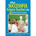 thumbnail image 1 of Pre-Owned What Successful Science Teachers Do: 75 Research-Based Strategies (Paperback) 1412972345 9781412972345, 1 of 1