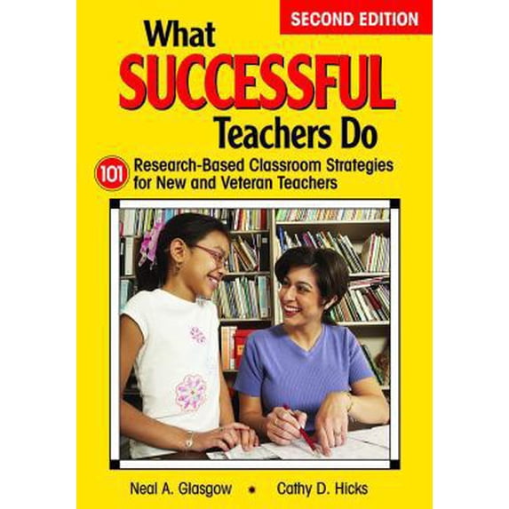 Pre-Owned What Successful Teachers Do: 101 Research-Based Classroom Strategies for New and Veteran Teachers (Paperback) 1412966191 9781412966191