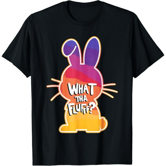 What Tha Fluff Funny Tie Dye Happy Easter Day Bunny Egg Hunt T-Shirt men and women can wear, black, white, gifts