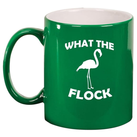 What The Flock Funny Flamingo Ceramic Coffee Mug Tea Cup Gift (11oz Green)