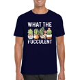 thumbnail image 1 of What The Fucculent Funny Cactus Succulent Plant Lover T-Shirt, for men & women, up to size 5XL, 1 of 3