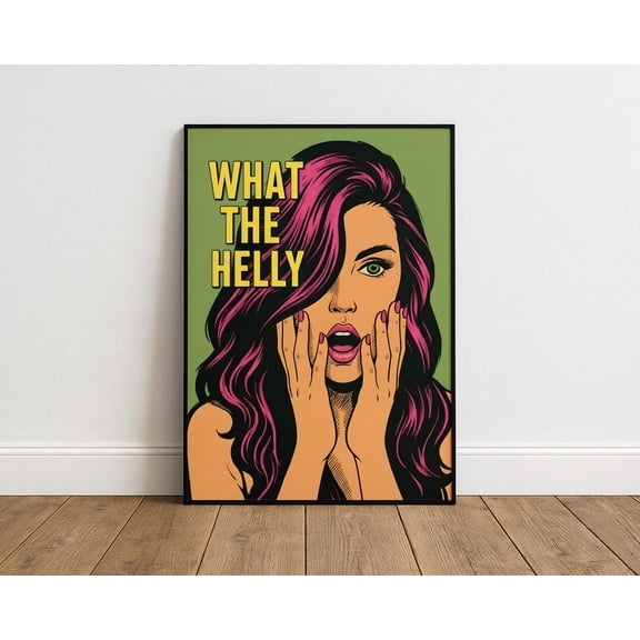What The Helly Pop Art Poster | Retro Comic Print, Unframed Canvas Size 24x36