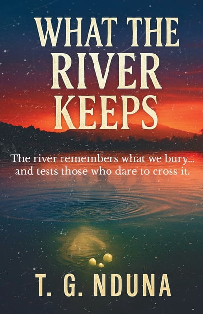 What The River Keeps, (Paperback)