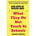 thumbnail image 1 of What They Do Not Teach In Schools, (Paperback), 1 of 1
