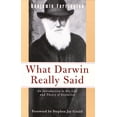 thumbnail image 1 of What They Really Said: What Darwin Really Said : An Introduction to His Life and Theory of Evolution (Paperback), 1 of 1