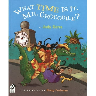 What Time Is It, Mr. Crocodile?, (Paperback)