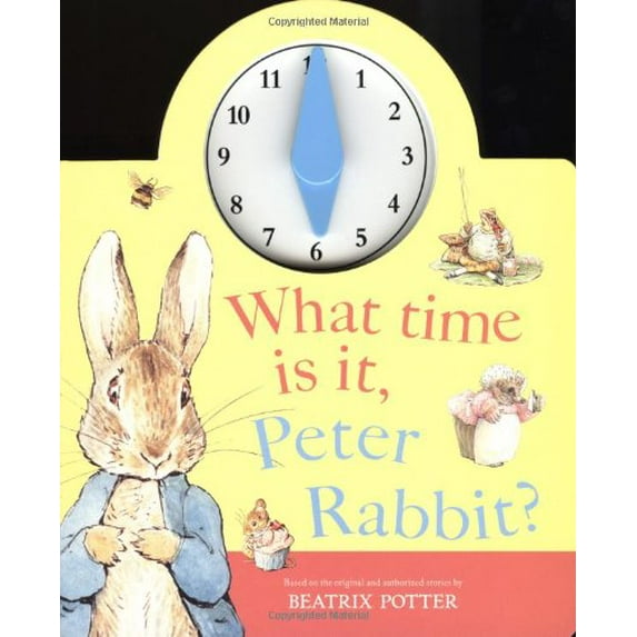 Pre-Owned What Time Is It, Peter Rabbit? (Board book) 0723249555 9780723249559