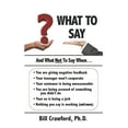 thumbnail image 1 of What To Say : And What Not To Say When... (Paperback), 1 of 1