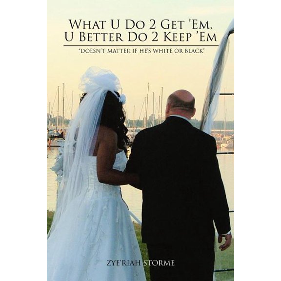 What U Do 2 Get 'Em, U Better Do 2 Keep 'em (Paperback)