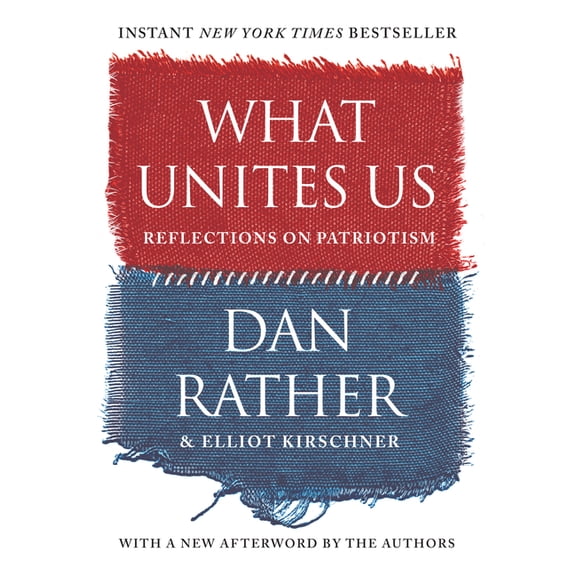 What Unites Us: Reflections on Patriotism, (Paperback)